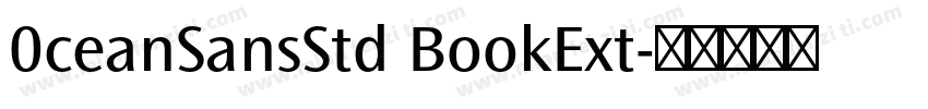 0ceanSansStd BookExt字体转换